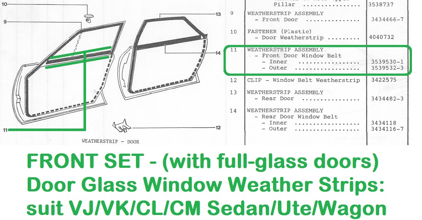 FRONT SET of Door Glass Window Weather Strips : suit VJ/VK/CL/CM Sedan/Ute/Wagon - with full-glass doors