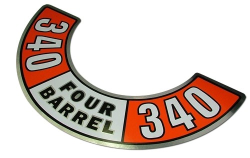 "340 Four Barrel" Air Cleaner Decal : 1972-74 Dodge & Plymouth