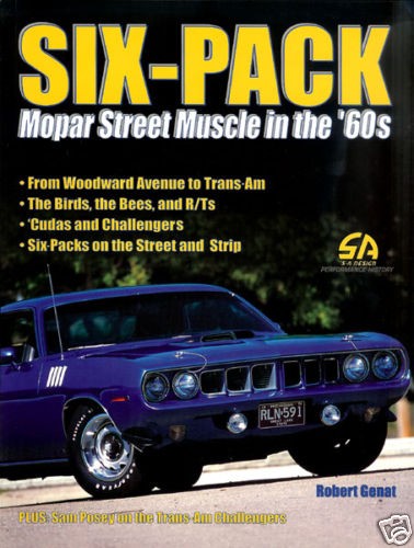 Six-pack: Mopar street muscle in the '60s Book