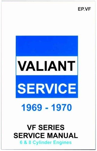 Workshop Service Manual : Valiant 1969-1970 VF