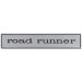 Road Runner Emblem Assembly; with Aluminium Insert; For Dash / Door / Trunk  :  1968-69 Plymouth Roadrunner