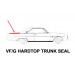 Boot Seal : VF/VG Hardtop